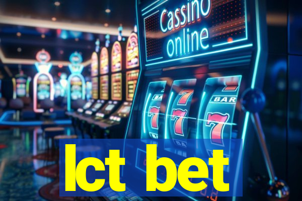 lct bet